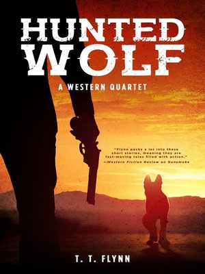 cover image of Hunted Wolf: a Western Quartet